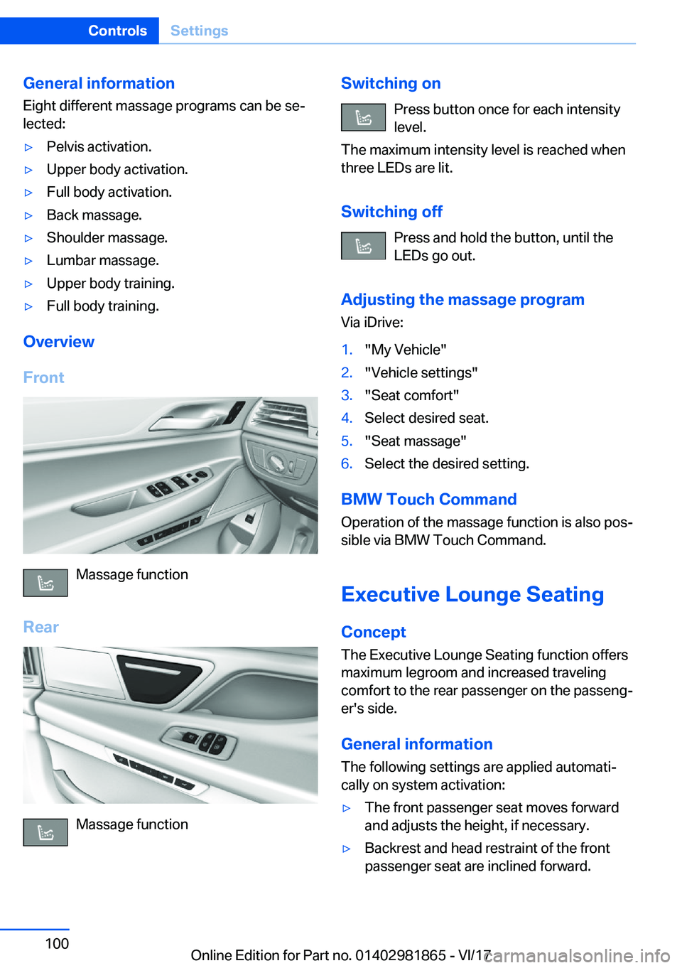 BMW 7 SERIES 2018  Owners Manual �G�e�n�e�r�a�l��i�n�f�o�r�m�a�t�i�o�n
�E�i�g�h�t� �d�i�f�f�e�r�e�n�t� �m�a�s�s�a�g�e� �p�r�o�g�r�a�m�s� �c�a�n� �b�e� �s�e#j �l�e�c�t�e�d�:'y�P�e�l�v�i�s� �a�c�t�i�v�a�t�i�o�n�.'y�U�p�p�e�r� 