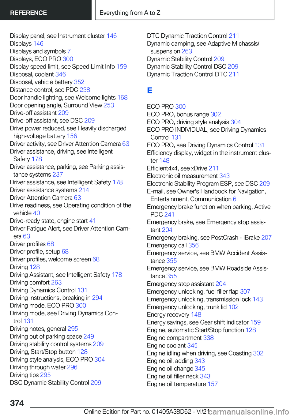 BMW 8 SERIES 2022  Owners Manual �D�i�s�p�l�a�y��p�a�n�e�l�,��s�e�e��I�n�s�t�r�u�m�e�n�t��c�l�u�s�t�e�r��1�4�6�
�D�i�s�p�l�a�y�s� �1�4�6�
�D�i�s�p�l�a�y�s��a�n�d��s�y�m�b�o�l�s� �7�
�D�i�s�p�l�a�y�s�,��E�C�O��P�R�O� �3