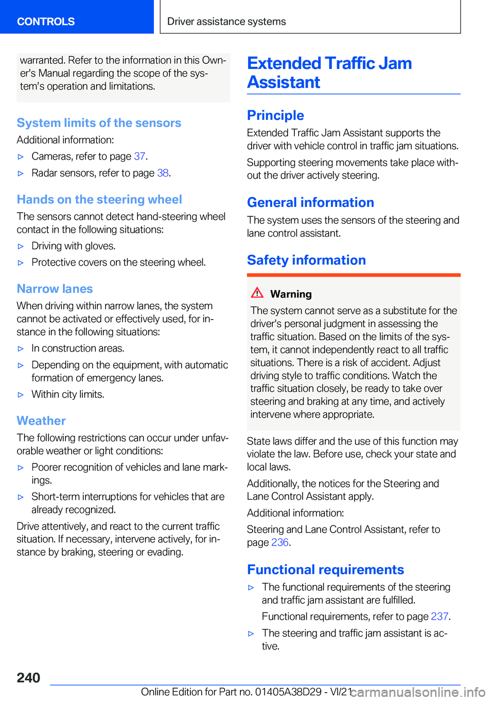 BMW 8 SERIES CONVERTIBLE 2022  Owners Manual �w�a�r�r�a�n�t�e�d�.��R�e�f�e�r��t�o��t�h�e��i�n�f�o�r�m�a�t�i�o�n��i�n��t�h�i�s��O�w�n#j�e�r#s�s��M�a�n�u�a�l��r�e�g�a�r�d�i�n�g��t�h�e��s�c�o�p�e��o�f��t�h�e��s�y�s#j
�t�e�m#s�s��o�p�