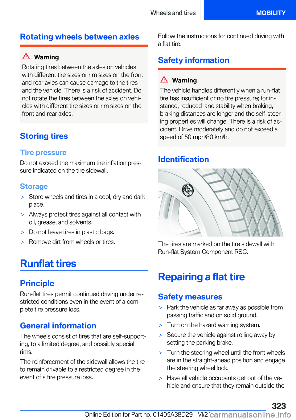 BMW 8 SERIES CONVERTIBLE 2022  Owners Manual �R�o�t�a�t�i�n�g��w�h�e�e�l�s��b�e�t�w�e�e�n��a�x�l�e�s
�W�a�r�n�i�n�g
�R�o�t�a�t�i�n�g��t�i�r�e�s��b�e�t�w�e�e�n��t�h�e��a�x�l�e�s��o�n��v�e�h�i�c�l�e�s
�w�i�t�h��d�i�f�f�e�r�e�n�t��t�i�r�