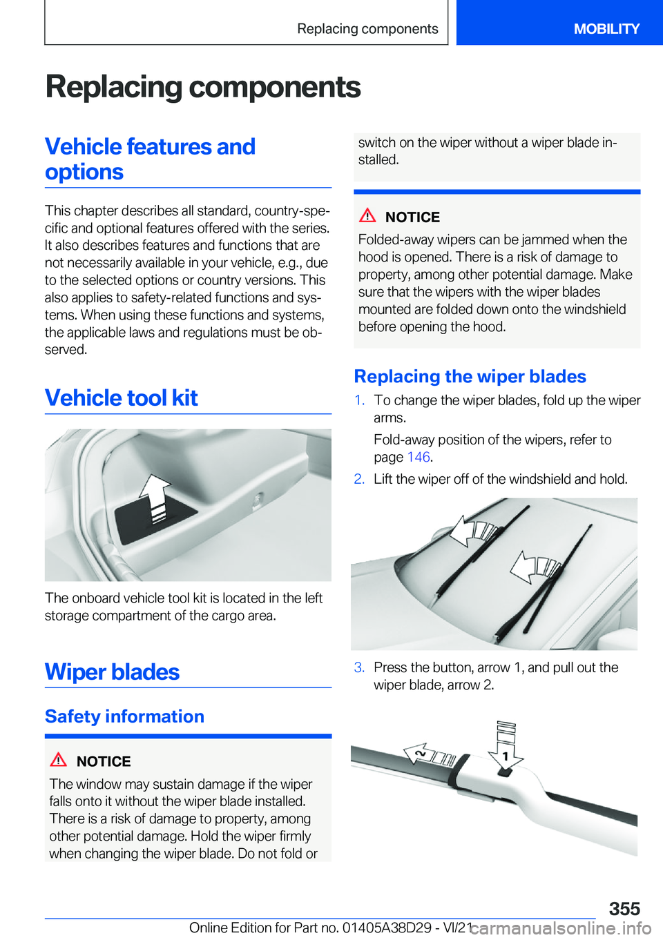 BMW 8 SERIES CONVERTIBLE 2022  Owners Manual �R�e�p�l�a�c�i�n�g��c�o�m�p�o�n�e�n�t�s�V�e�h�i�c�l�e��f�e�a�t�u�r�e�s��a�n�d�o�p�t�i�o�n�s
�T�h�i�s��c�h�a�p�t�e�r��d�e�s�c�r�i�b�e�s��a�l�l��s�t�a�n�d�a�r�d�,��c�o�u�n�t�r�y�-�s�p�e#j�c�i�f�
