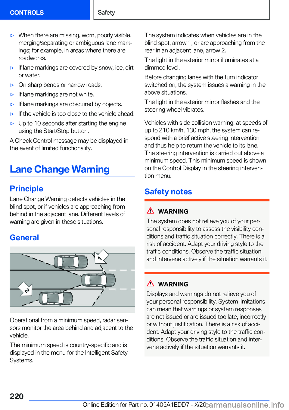 BMW 8 SERIES CONVERTIBLE 2021  Owners Manual 'x�W�h�e�n��t�h�e�r�e��a�r�e��m�i�s�s�i�n�g�,��w�o�r�n�,��p�o�o�r�l�y��v�i�s�i�b�l�e�,
�m�e�r�g�i�n�g�/�s�e�p�a�r�a�t�i�n�g��o�r��a�m�b�i�g�u�o�u�s��l�a�n�e��m�a�r�kj �i�n�g�s�;��f�o�r
