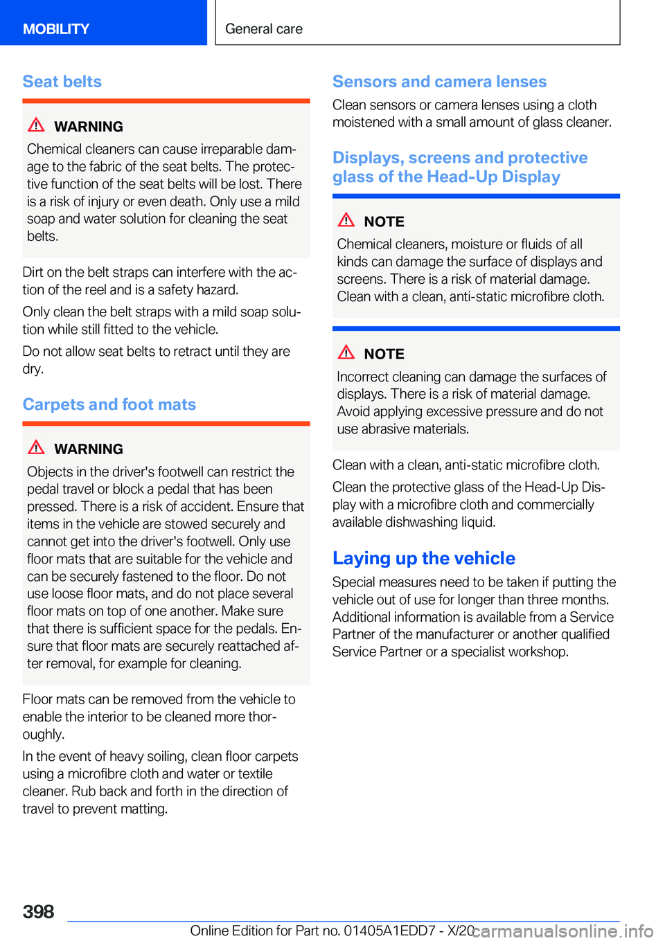 BMW 8 SERIES CONVERTIBLE 2021  Owners Manual �S�e�a�t��b�e�l�t�s
�W�A�R�N�I�N�G
�C�h�e�m�i�c�a�l��c�l�e�a�n�e�r�s��c�a�n��c�a�u�s�e��i�r�r�e�p�a�r�a�b�l�e��d�a�mj
�a�g�e��t�o��t�h�e��f�a�b�r�i�c��o�f��t�h�e��s�e�a�t��b�e�l�t�s�.��