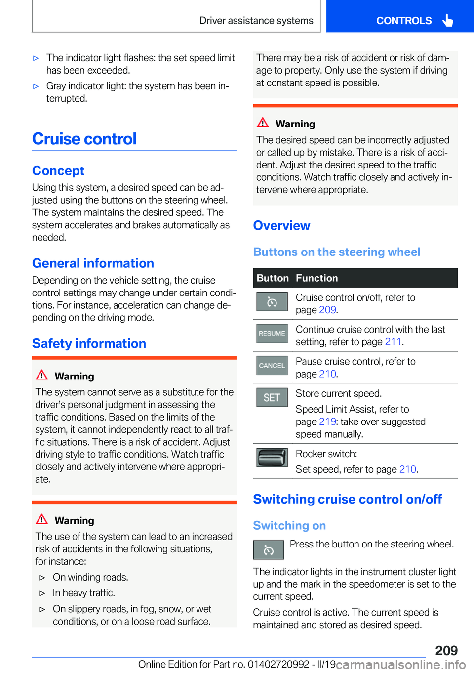 BMW 8 SERIES CONVERTIBLE 2020  Owners Manual 'x�T�h�e��i�n�d�i�c�a�t�o�r��l�i�g�h�t��f�l�a�s�h�e�s�:��t�h�e��s�e�t��s�p�e�e�d��l�i�m�i�t
�h�a�s��b�e�e�n��e�x�c�e�e�d�e�d�.'x�G�r�a�y��i�n�d�i�c�a�t�o�r��l�i�g�h�t�:��t�h�e��s�