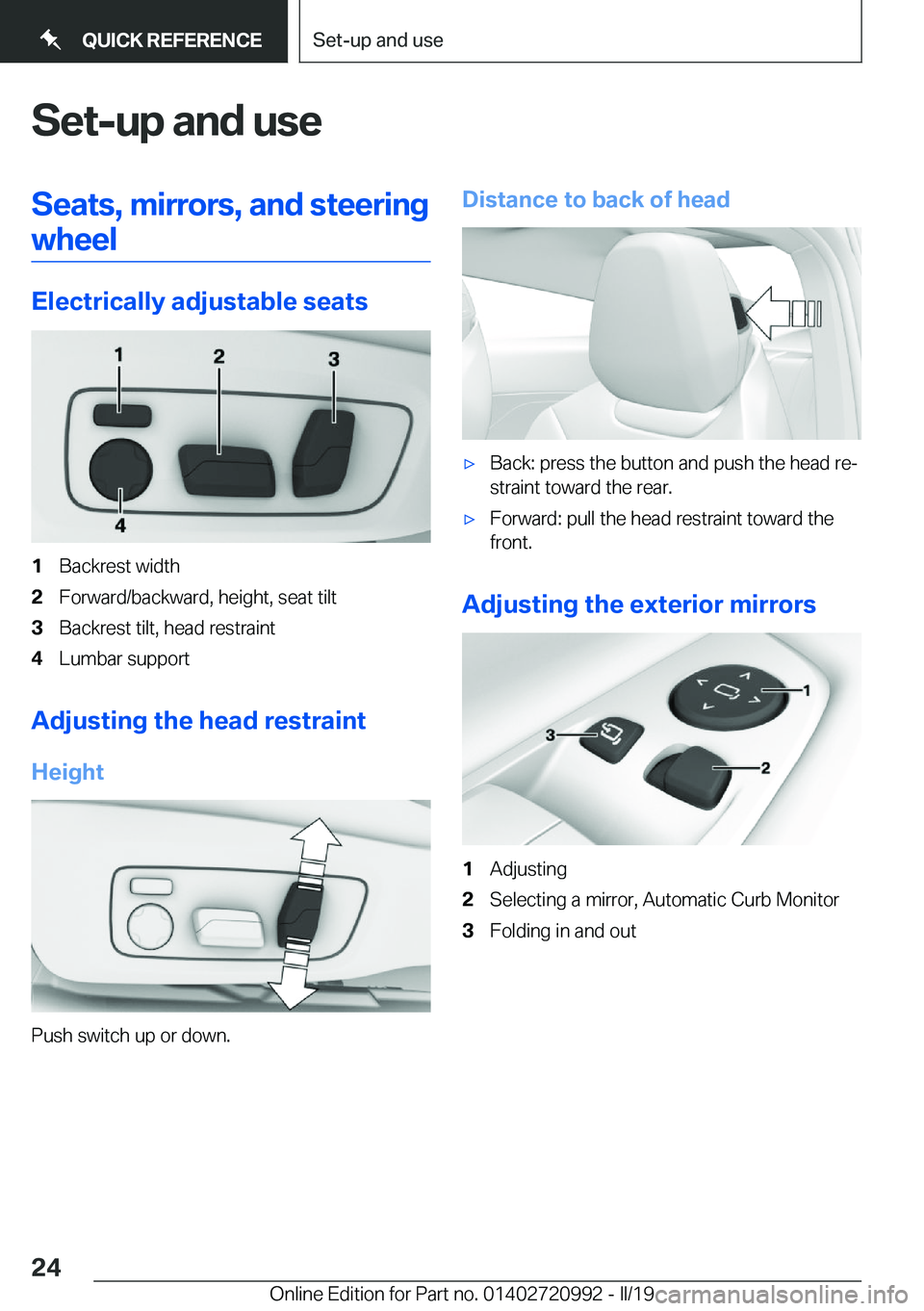 BMW 8 SERIES CONVERTIBLE 2020 Owners Manual �S�e�t�-�u�p��a�n�d��u�s�e�S�e�a�t�s�,��m�i�r�r�o�r�s�,��a�n�d��s�t�e�e�r�i�n�g�w�h�e�e�l
�E�l�e�c�t�r�i�c�a�l�l�y��a�d�j�u�s�t�a�b�l�e��s�e�a�t�s
�1�B�a�c�k�r�e�s�t��w�i�d�t�h�2�F�o�r�w�a�r�d