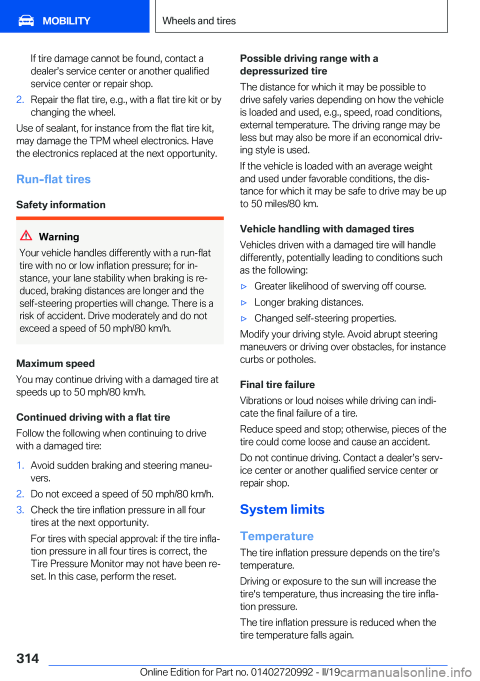 BMW 8 SERIES CONVERTIBLE 2019  Owners Manual �I�f��t�i�r�e��d�a�m�a�g�e��c�a�n�n�o�t��b�e��f�o�u�n�d�,��c�o�n�t�a�c�t��a
�d�e�a�l�e�rs�s��s�e�r�v�i�c�e��c�e�n�t�e�r��o�r��a�n�o�t�h�e�r��q�u�a�l�i�f�i�e�d
�s�e�r�v�i�c�e��c�e�n�t�e�r