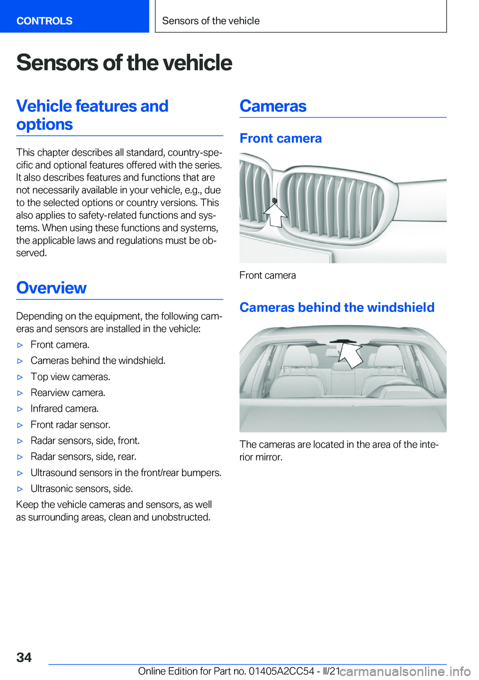 BMW 8 SERIES COUPE 2022 Owners Guide �S�e�n�s�o�r�s��o�f��t�h�e��v�e�h�i�c�l�e�V�e�h�i�c�l�e��f�e�a�t�u�r�e�s��a�n�d�o�p�t�i�o�n�s
�T�h�i�s��c�h�a�p�t�e�r��d�e�s�c�r�i�b�e�s��a�l�l��s�t�a�n�d�a�r�d�,��c�o�u�n�t�r�y�-�s�p�e#j�c�