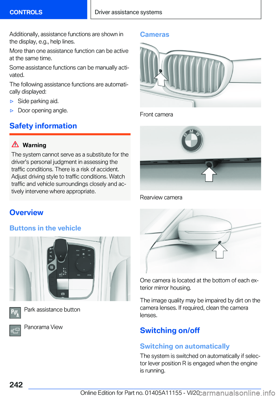 BMW 8 SERIES COUPE 2021  Owners Manual �A�d�d�i�t�i�o�n�a�l�l�y�,��a�s�s�i�s�t�a�n�c�e��f�u�n�c�t�i�o�n�s��a�r�e��s�h�o�w�n��i�n
�t�h�e��d�i�s�p�l�a�y�,��e�.�g�.�,��h�e�l�p��l�i�n�e�s�.
�M�o�r�e��t�h�a�n��o�n�e��a�s�s�i�s�t�a�n