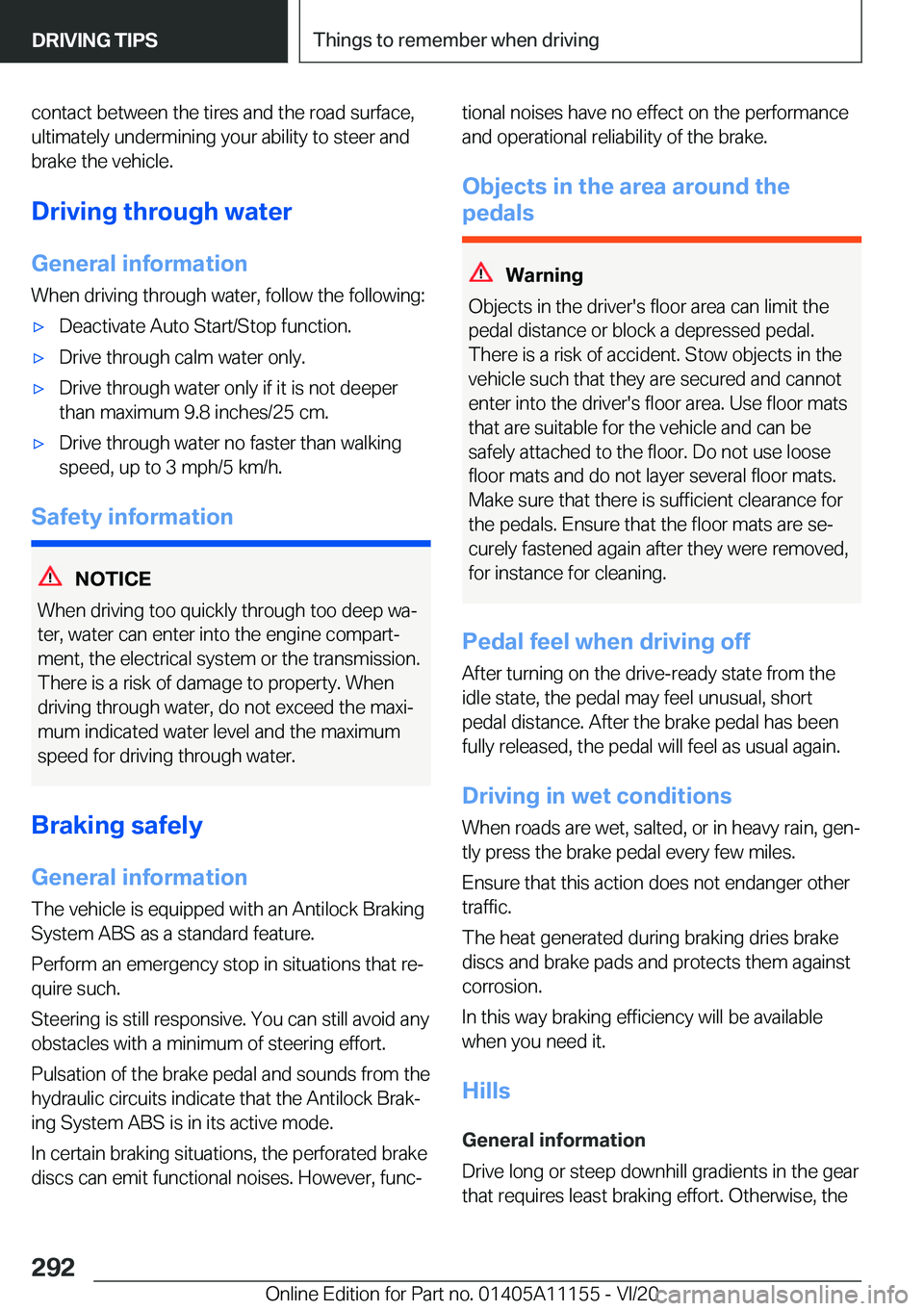 BMW 8 SERIES COUPE 2021  Owners Manual �c�o�n�t�a�c�t��b�e�t�w�e�e�n��t�h�e��t�i�r�e�s��a�n�d��t�h�e��r�o�a�d��s�u�r�f�a�c�e�,�u�l�t�i�m�a�t�e�l�y��u�n�d�e�r�m�i�n�i�n�g��y�o�u�r��a�b�i�l�i�t�y��t�o��s�t�e�e�r��a�n�d
�b�r�a�k�