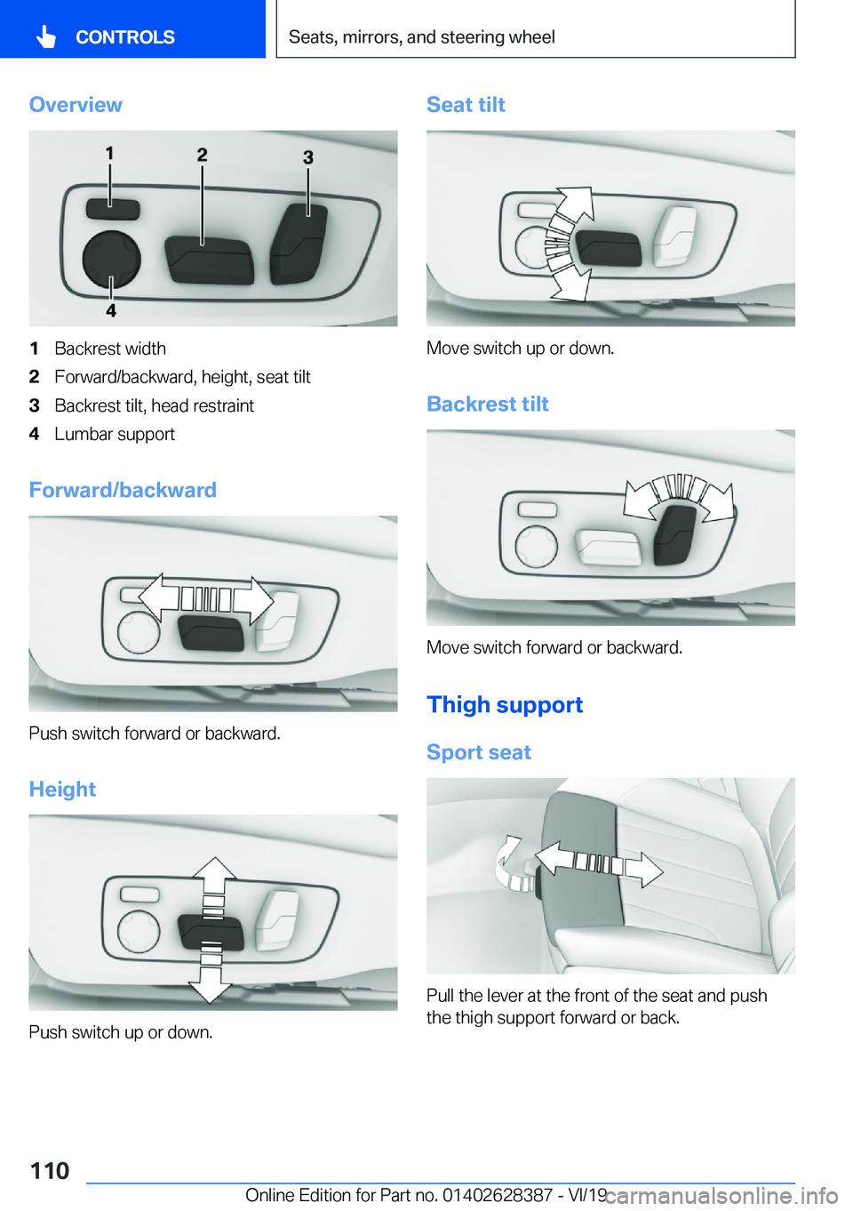 BMW 8 SERIES COUPE 2020  Owners Manual �O�v�e�r�v�i�e�w�1�B�a�c�k�r�e�s�t��w�i�d�t�h�2�F�o�r�w�a�r�d�/�b�a�c�k�w�a�r�d�,��h�e�i�g�h�t�,��s�e�a�t��t�i�l�t�3�B�a�c�k�r�e�s�t��t�i�l�t�,��h�e�a�d��r�e�s�t�r�a�i�n�t�4�L�u�m�b�a�r��s�u�p