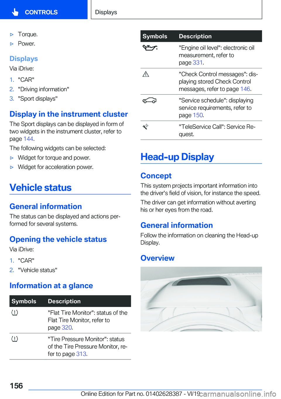 BMW 8 SERIES COUPE 2020  Owners Manual 'x�T�o�r�q�u�e�.'x�P�o�w�e�r�.
�D�i�s�p�l�a�y�s
�V�i�a��i�D�r�i�v�e�:
�1�.��C�A�R��2�.��D�r�i�v�i�n�g��i�n�f�o�r�m�a�t�i�o�n��3�.��S�p�o�r�t��d�i�s�p�l�a�y�s�
�D�i�s�p�l�a�y��i�n��t