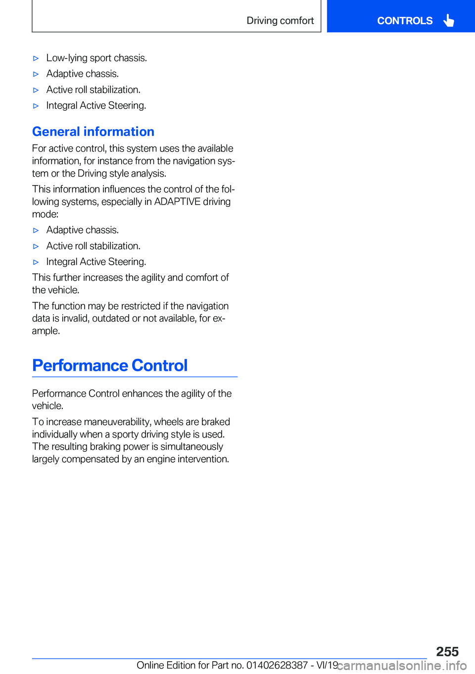 BMW 8 SERIES COUPE 2020  Owners Manual 'x�L�o�w�-�l�y�i�n�g��s�p�o�r�t��c�h�a�s�s�i�s�.'x�A�d�a�p�t�i�v�e��c�h�a�s�s�i�s�.'x�A�c�t�i�v�e��r�o�l�l��s�t�a�b�i�l�i�z�a�t�i�o�n�.'x�I�n�t�e�g�r�a�l��A�c�t�i�v�e��S�t�e�e�r