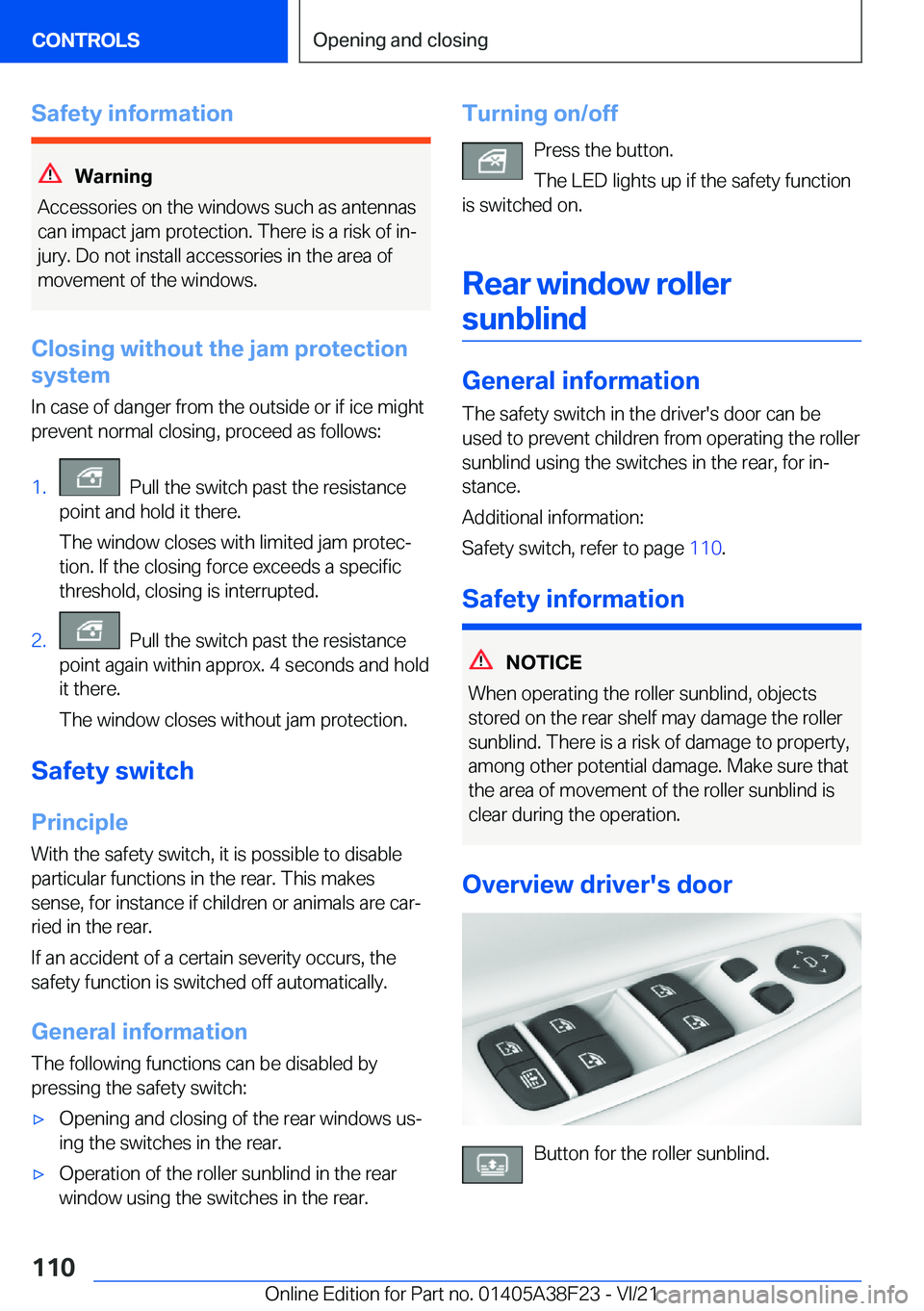 BMW 8 SERIES GRAN COUPE 2022  Owners Manual �S�a�f�e�t�y��i�n�f�o�r�m�a�t�i�o�n
�W�a�r�n�i�n�g
�A�c�c�e�s�s�o�r�i�e�s��o�n��t�h�e��w�i�n�d�o�w�s��s�u�c�h��a�s��a�n�t�e�n�n�a�s
�c�a�n��i�m�p�a�c�t��j�a�m��p�r�o�t�e�c�t�i�o�n�.��T�h�e�