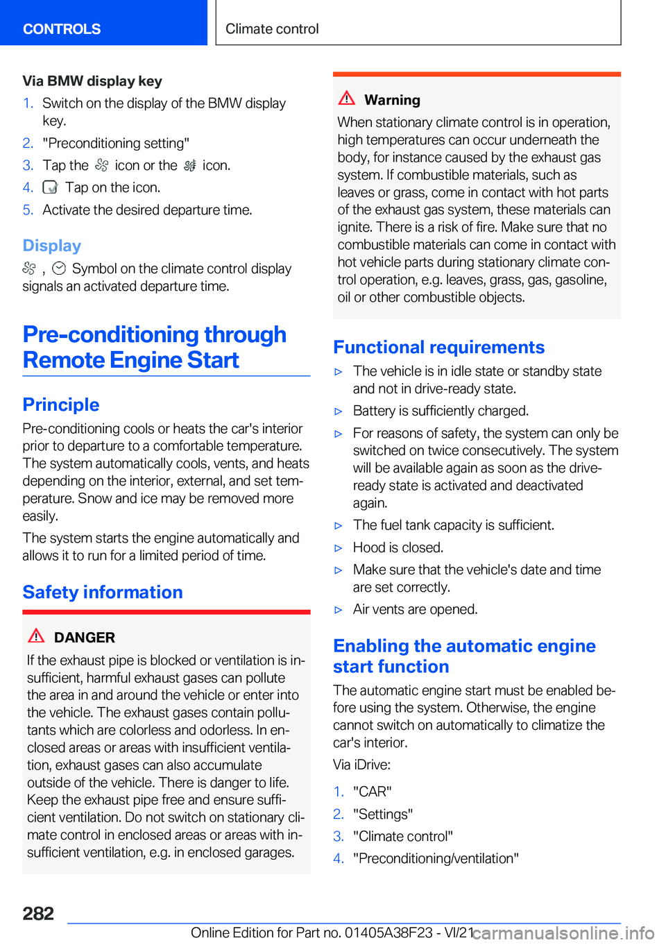 BMW 8 SERIES GRAN COUPE 2022  Owners Manual �V�i�a��B�M�W��d�i�s�p�l�a�y��k�e�y�1�.�S�w�i�t�c�h��o�n��t�h�e��d�i�s�p�l�a�y��o�f��t�h�e��B�M�W��d�i�s�p�l�a�y�k�e�y�.�2�.�"�P�r�e�c�o�n�d�i�t�i�o�n�i�n�g��s�e�t�t�i�n�g�"�3�.�T�a