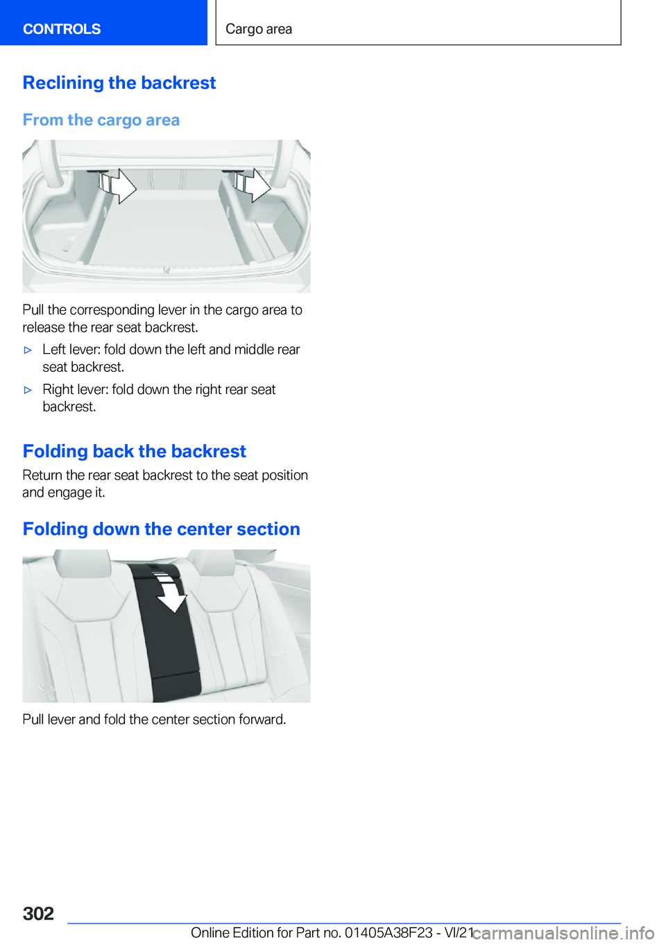 BMW 8 SERIES GRAN COUPE 2022  Owners Manual �R�e�c�l�i�n�i�n�g��t�h�e��b�a�c�k�r�e�s�t
�F�r�o�m��t�h�e��c�a�r�g�o��a�r�e�a
�P�u�l�l��t�h�e��c�o�r�r�e�s�p�o�n�d�i�n�g��l�e�v�e�r��i�n��t�h�e��c�a�r�g�o��a�r�e�a��t�o �r�e�l�e�a�s�e��