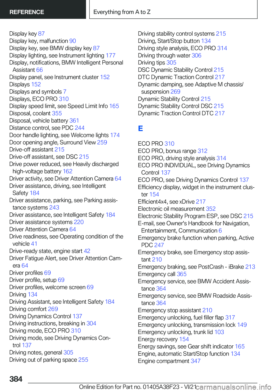 BMW 8 SERIES GRAN COUPE 2022  Owners Manual �D�i�s�p�l�a�y��k�e�y��8�7�
�D�i�s�p�l�a�y��k�e�y�,��m�a�l�f�u�n�c�t�i�o�n� �9�0�
�D�i�s�p�l�a�y��k�e�y�,��s�e�e��B�M�W��d�i�s�p�l�a�y��k�e�y� �8�7�
�D�i�s�p�l�a�y��l�i�g�h�t�i�n�g�,��