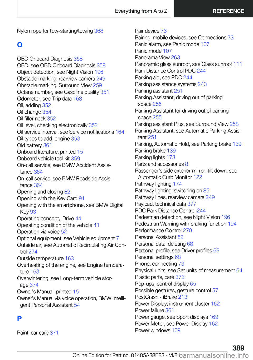 BMW 8 SERIES GRAN COUPE 2022  Owners Manual �N�y�l�o�n��r�o�p�e��f�o�r��t�o�w�-�s�t�a�r�t�i�n�g�/�t�o�w�i�n�g��3�6�8�
�O
�O�B�D��O�n�b�o�a�r�d��D�i�a�g�n�o�s�i�s� �3�5�8�
�O�B�D�,��s�e�e��O�B�D��O�n�b�o�a�r�d��D�i�a�g�n�o�s�i�s� �