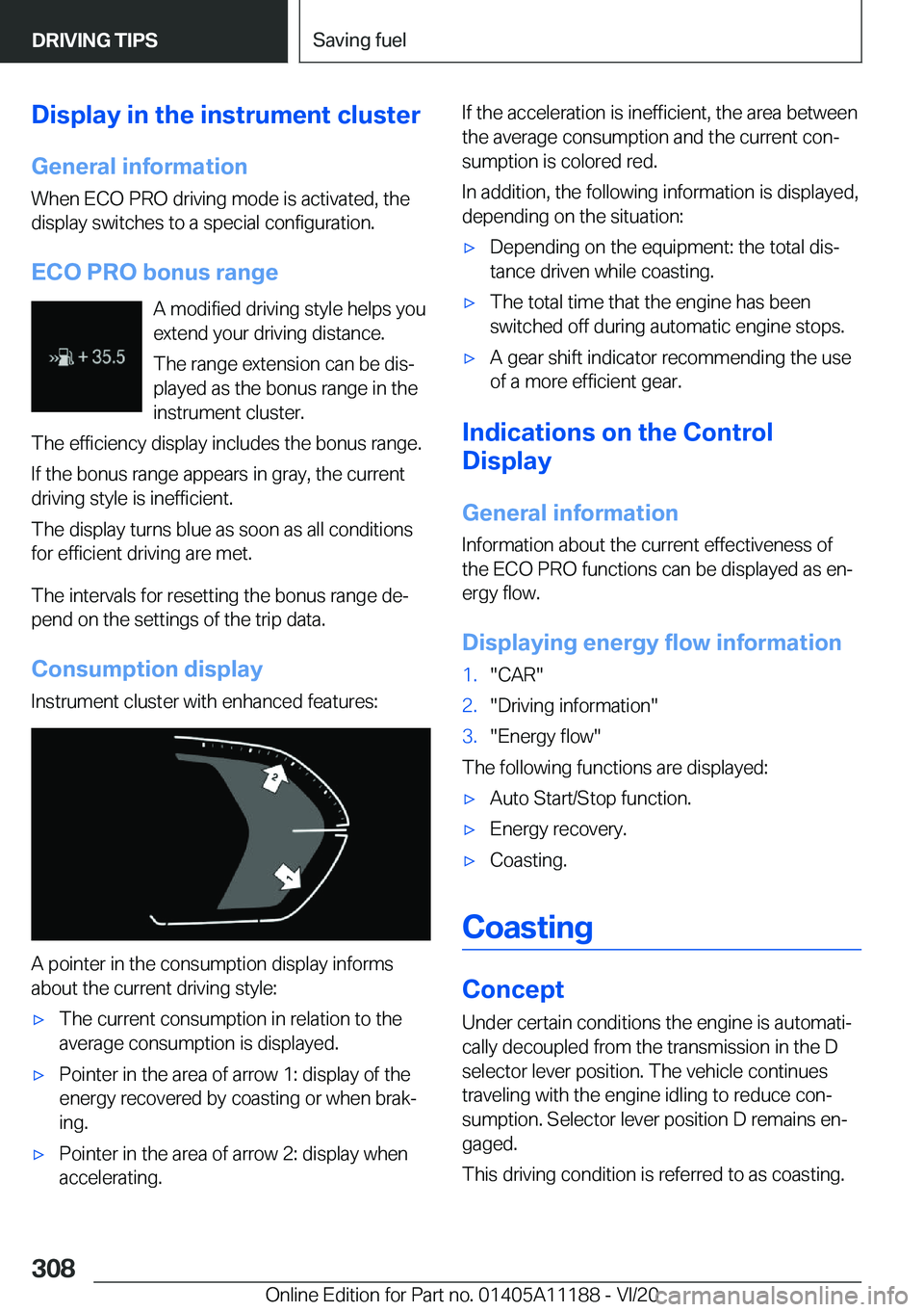 BMW 8 SERIES GRAN COUPE 2021  Owners Manual �D�i�s�p�l�a�y��i�n��t�h�e��i�n�s�t�r�u�m�e�n�t��c�l�u�s�t�e�r
�G�e�n�e�r�a�l��i�n�f�o�r�m�a�t�i�o�n �W�h�e�n��E�C�O��P�R�O��d�r�i�v�i�n�g��m�o�d�e��i�s��a�c�t�i�v�a�t�e�d�,��t�h�e
�d�i�s�