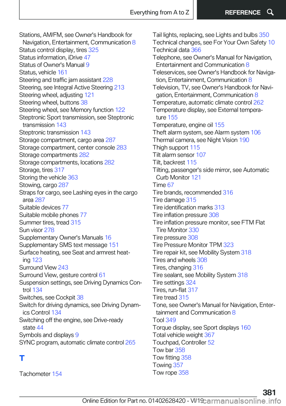 BMW 8 SERIES GRAN COUPE 2020  Owners Manual �S�t�a�t�i�o�n�s�,��A�M�/�F�M�,��s�e�e��O�w�n�e�r�'�s��H�a�n�d�b�o�o�k��f�o�r�N�a�v�i�g�a�t�i�o�n�,��E�n�t�e�r�t�a�i�n�m�e�n�t�,��C�o�m�m�u�n�i�c�a�t�i�o�n� �8�
�S�t�a�t�u�s��c�o�n�t�r�o