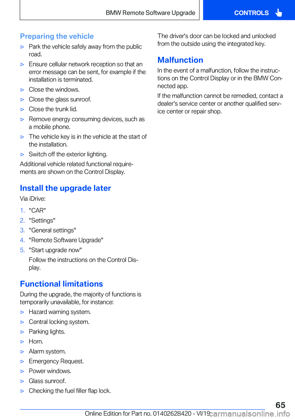 BMW 8 SERIES GRAN COUPE 2020 Repair Manual �P�r�e�p�a�r�i�n�g��t�h�e��v�e�h�i�c�l�e'x�P�a�r�k��t�h�e��v�e�h�i�c�l�e��s�a�f�e�l�y��a�w�a�y��f�r�o�m��t�h�e��p�u�b�l�i�c�r�o�a�d�.'x�E�n�s�u�r�e��c�e�l�l�u�l�a�r��n�e�t�w�o�r�k�