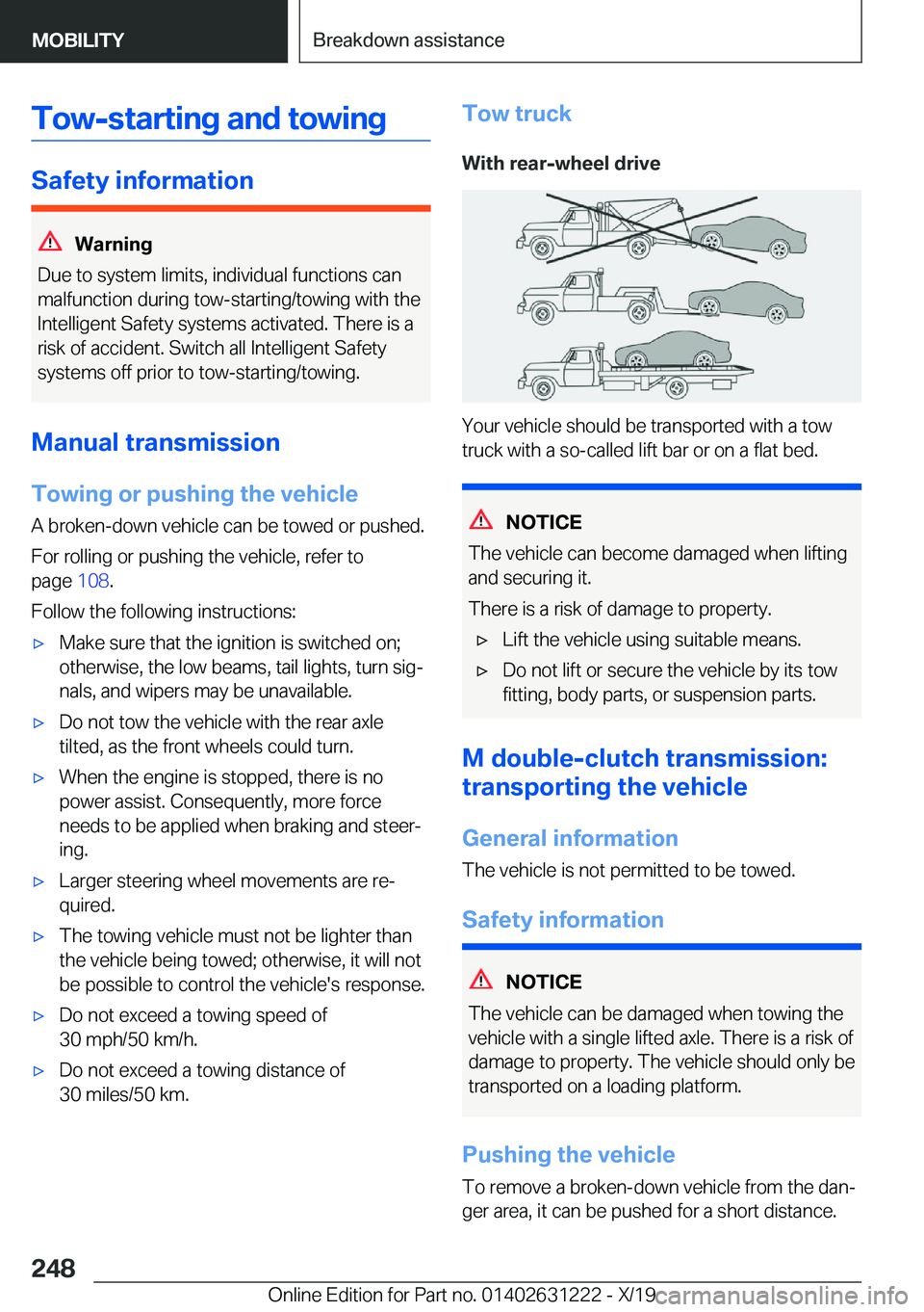 BMW M2 2020  Owners Manual �T�o�w�-�s�t�a�r�t�i�n�g��a�n�d��t�o�w�i�n�g
�S�a�f�e�t�y��i�n�f�o�r�m�a�t�i�o�n
�W�a�r�n�i�n�g
�D�u�e��t�o��s�y�s�t�e�m��l�i�m�i�t�s�,��i�n�d�i�v�i�d�u�a�l��f�u�n�c�t�i�o�n�s��c�a�n
�m�a�l�f
