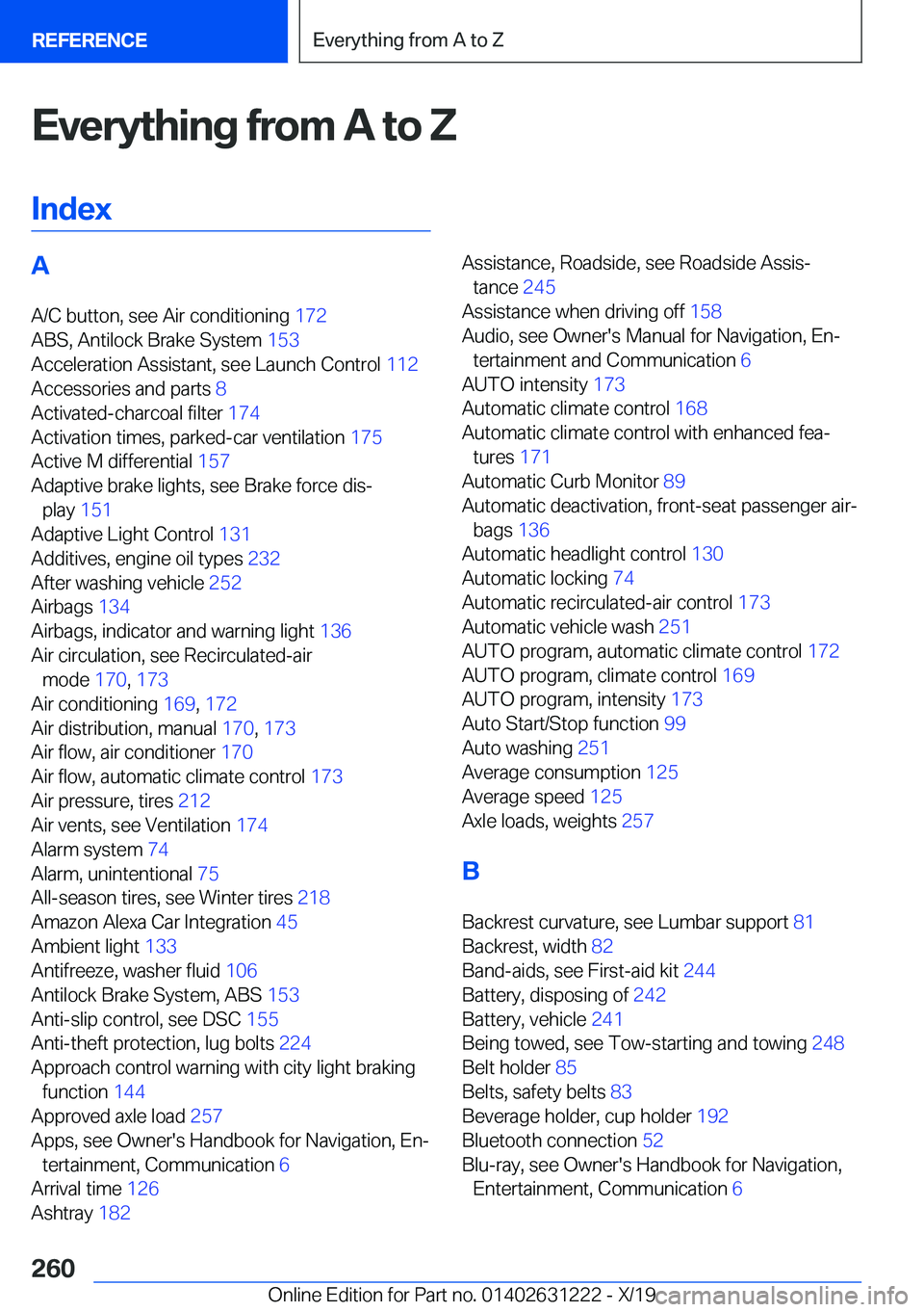 BMW M2 2020  Owners Manual �E�v�e�r�y�t�h�i�n�g��f�r�o�m��A��t�o��Z�I�n�d�e�x�A �A�/�C��b�u�t�t�o�n�,��s�e�e��A�i�r��c�o�n�d�i�t�i�o�n�i�n�g� �1�7�2�
�A�B�S�,��A�n�t�i�l�o�c�k��B�r�a�k�e��S�y�s�t�e�m� �1�5�3�
�A�