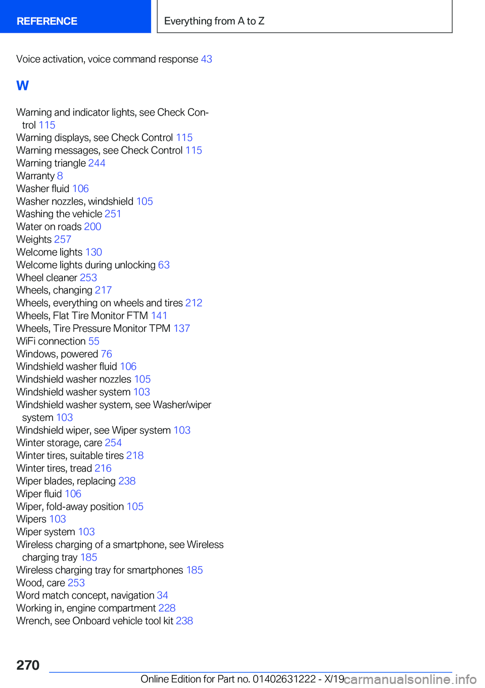 BMW M2 2020  Owners Manual �V�o�i�c�e��a�c�t�i�v�a�t�i�o�n�,��v�o�i�c�e��c�o�m�m�a�n�d��r�e�s�p�o�n�s�e��4�3�
�W
�W�a�r�n�i�n�g��a�n�d��i�n�d�i�c�a�t�o�r��l�i�g�h�t�s�,��s�e�e��C�h�e�c�k��C�o�n#j �t�r�o�l� �1�1�5 �
