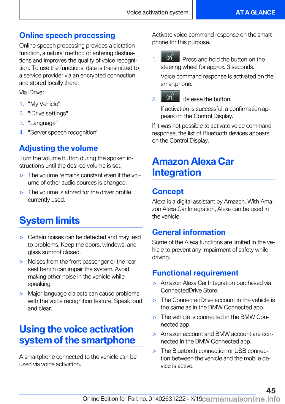 BMW M2 2020 Service Manual �O�n�l�i�n�e��s�p�e�e�c�h��p�r�o�c�e�s�s�i�n�g
�O�n�l�i�n�e��s�p�e�e�c�h��p�r�o�c�e�s�s�i�n�g��p�r�o�v�i�d�e�s��a��d�i�c�t�a�t�i�o�n �f�u�n�c�t�i�o�n�,��a��n�a�t�u�r�a�l��m�e�t�h�o�d��o�f�