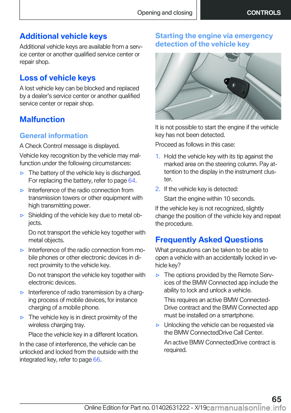 BMW M2 2020 Repair Manual �A�d�d�i�t�i�o�n�a�l��v�e�h�i�c�l�e��k�e�y�s
�A�d�d�i�t�i�o�n�a�l��v�e�h�i�c�l�e��k�e�y�s��a�r�e��a�v�a�i�l�a�b�l�e��f�r�o�m��a��s�e�r�v#j
�i�c�e��c�e�n�t�e�r��o�r��a�n�o�t�h�e�r��q�u�a�l