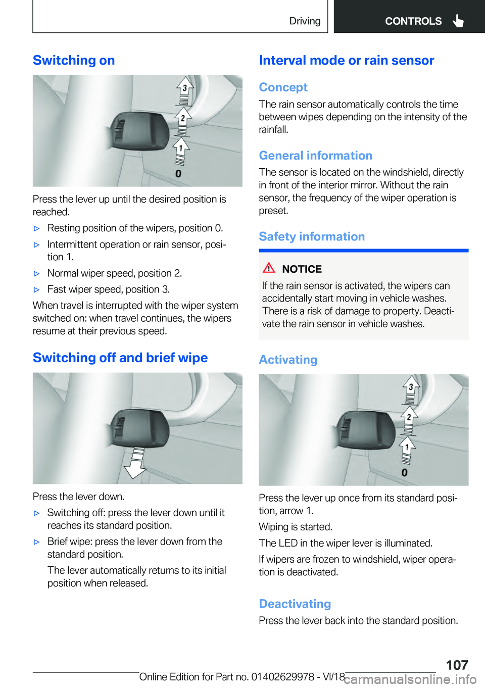 BMW M2 2019  Owners Manual �S�w�i�t�c�h�i�n�g��o�n
�P�r�e�s�s��t�h�e��l�e�v�e�r��u�p��u�n�t�i�l��t�h�e��d�e�s�i�r�e�d��p�o�s�i�t�i�o�n��i�s
�r�e�a�c�h�e�d�.
'x
�R�e�s�t�i�n�g��p�o�s�i�t�i�o�n��o�f��t�h�e��w�i�p