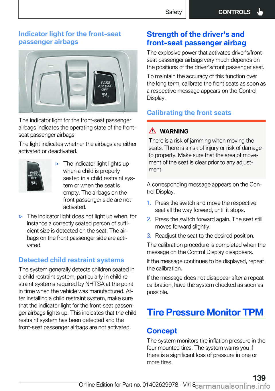 BMW M2 2019  Owners Manual �I�n�d�i�c�a�t�o�r��l�i�g�h�t��f�o�r��t�h�e��f�r�o�n�t�-�s�e�a�t
�p�a�s�s�e�n�g�e�r��a�i�r�b�a�g�s
�T�h�e��i�n�d�i�c�a�t�o�r��l�i�g�h�t��f�o�r��t�h�e��f�r�o�n�t�-�s�e�a�t��p�a�s�s�e�n�g�e�r