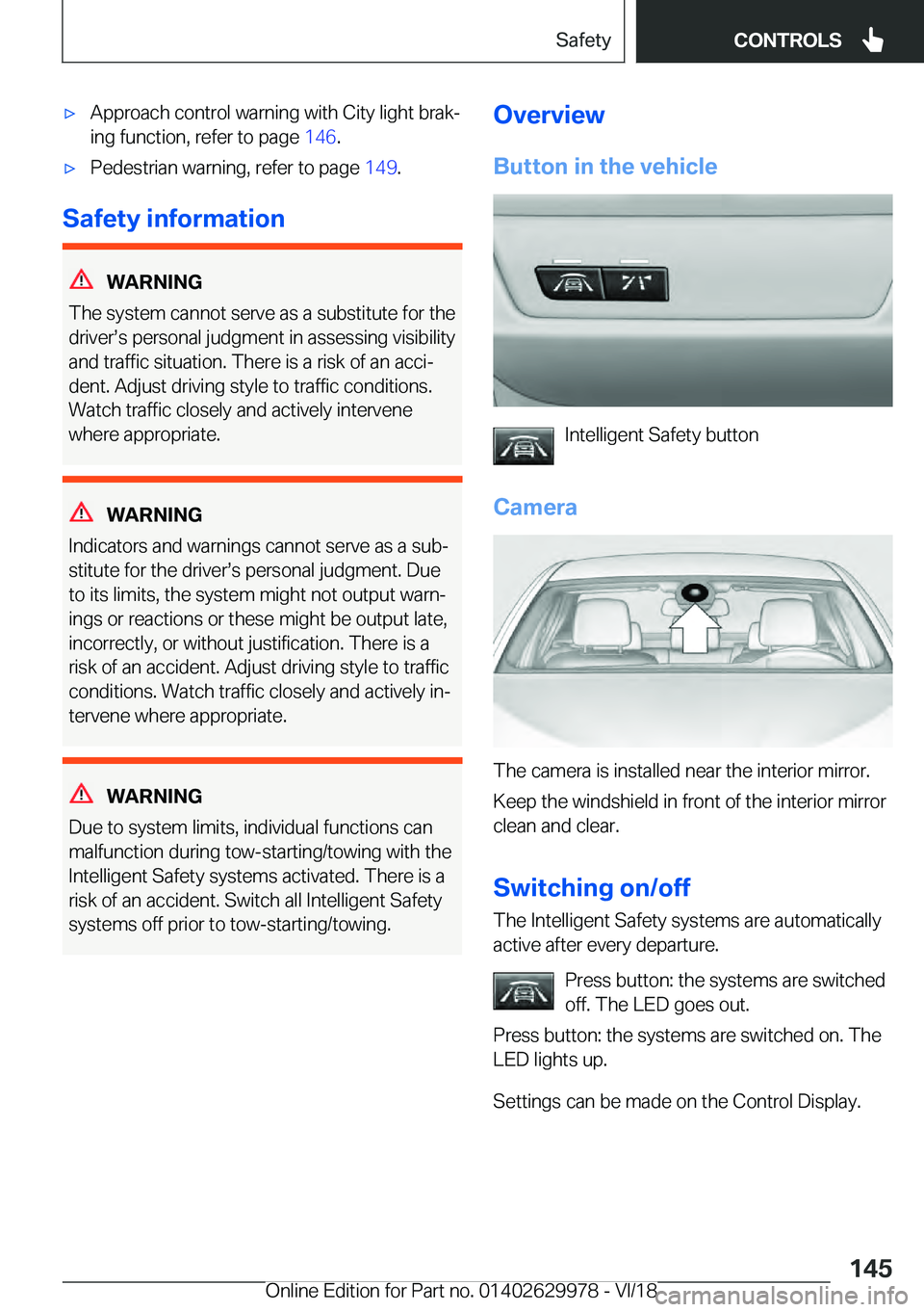 BMW M2 2019  Owners Manual 'x
�A�p�p�r�o�a�c�h��c�o�n�t�r�o�l��w�a�r�n�i�n�g��w�i�t�h��C�i�t�y��l�i�g�h�t��b�r�a�kj
�i�n�g��f�u�n�c�t�i�o�n�,��r�e�f�e�r��t�o��p�a�g�e� �1�4�6�.
'x �P�e�d�e�s�t�r�i�a�n��w�a�