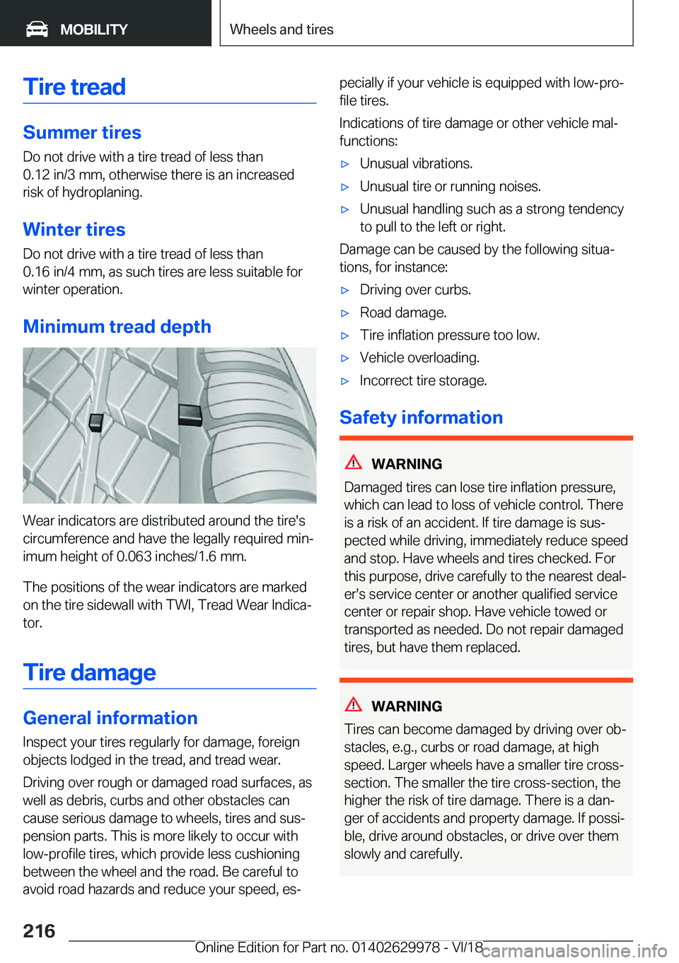 BMW M2 2019  Owners Manual �T�i�r�e��t�r�e�a�d
�S�u�m�m�e�r��t�i�r�e�s
�D�o��n�o�t��d�r�i�v�e��w�i�t�h��a��t�i�r�e��t�r�e�a�d��o�f��l�e�s�s��t�h�a�n
�0�.�1�2��i�n�/�3��m�m�,��o�t�h�e�r�w�i�s�e��t�h�e�r�e��i�s��