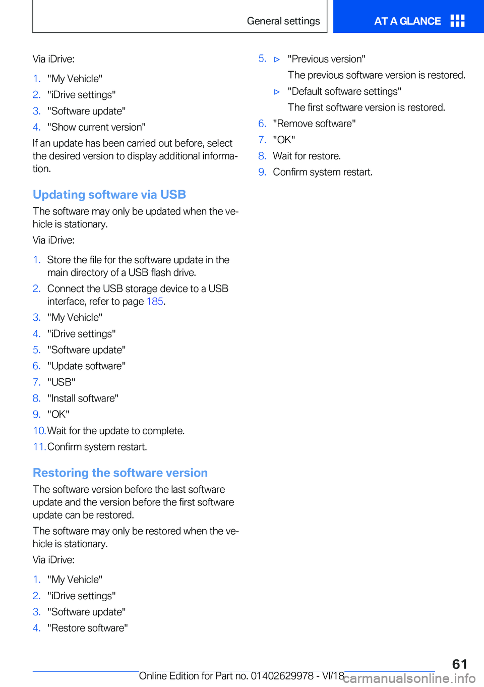 BMW M2 2019 Repair Manual �V�i�a��i�D�r�i�v�e�:
�1�.
��M�y��V�e�h�i�c�l�e�
�2�. ��i�D�r�i�v�e��s�e�t�t�i�n�g�s�
�3�. ��S�o�f�t�w�a�r�e��u�p�d�a�t�e�
�4�. ��S�h�o�w��c�u�r�r�e�n�t��v�e�r�s�i�o�n�
�I�f��a�n��u�p�