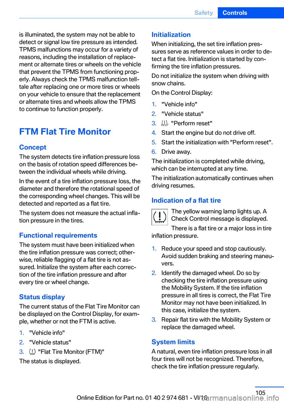 BMW M2 2017  Owners Manual �i�s� �i�l�l�u�m�i�n�a�t�e�d�,� �t�h�e� �s�y�s�t�e�m� �m�a�y� �n�o�t� �b�e� �a�b�l�e� �t�o
�d�e�t�e�c�t� �o�r� �s�i�g�n�a�l� �l�o�w� �t�i�r�e� �p�r�e�s�s�u�r�e� �a�s� �i�n�t�e�n�d�e�d�.
�T�P�M�S� �m�a