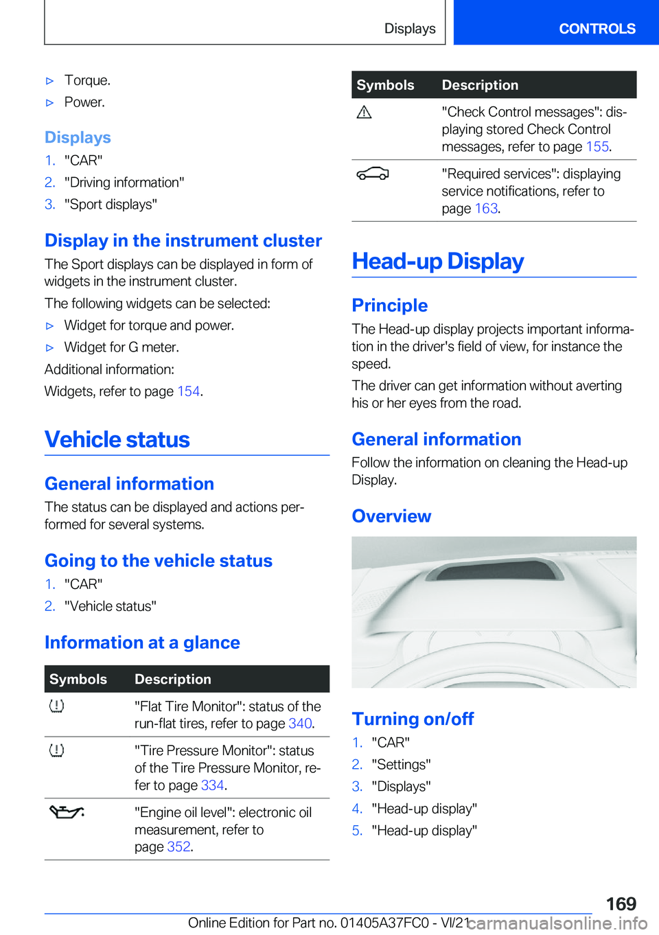 BMW M3 2022  Owners Manual 'x�T�o�r�q�u�e�.'x�P�o�w�e�r�.
�D�i�s�p�l�a�y�s
�1�.�"�C�A�R�"�2�.�"�D�r�i�v�i�n�g��i�n�f�o�r�m�a�t�i�o�n�"�3�.�"�S�p�o�r�t��d�i�s�p�l�a�y�s�"
�D�i�s�p�l�a�y��i�n��