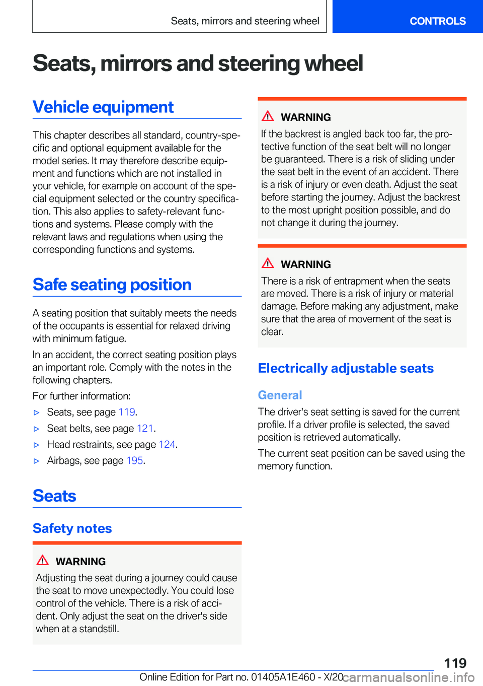 BMW M3 2021  Owners Manual �S�e�a�t�s�,��m�i�r�r�o�r�s��a�n�d��s�t�e�e�r�i�n�g��w�h�e�e�l�V�e�h�i�c�l�e��e�q�u�i�p�m�e�n�t
�T�h�i�s��c�h�a�p�t�e�r��d�e�s�c�r�i�b�e�s��a�l�l��s�t�a�n�d�a�r�d�,��c�o�u�n�t�r�y�-�s�p�ej�