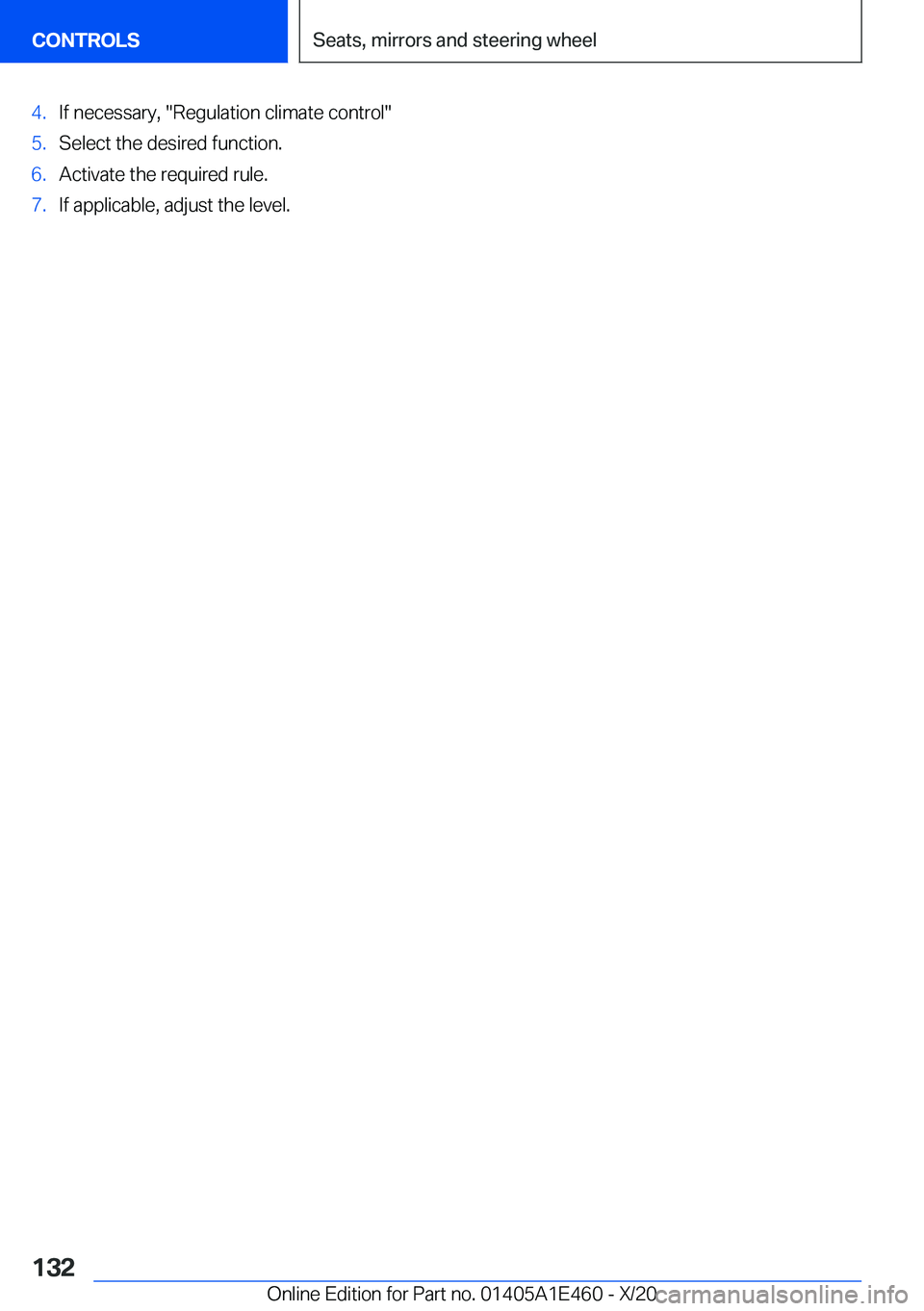 BMW M3 2021  Owners Manual �4�.�I�f��n�e�c�e�s�s�a�r�y�,���R�e�g�u�l�a�t�i�o�n��c�l�i�m�a�t�e��c�o�n�t�r�o�l��5�.�S�e�l�e�c�t��t�h�e��d�e�s�i�r�e�d��f�u�n�c�t�i�o�n�.�6�.�A�c�t�i�v�a�t�e��t�h�e��r�e�q�u�i�r�e�d��r�u