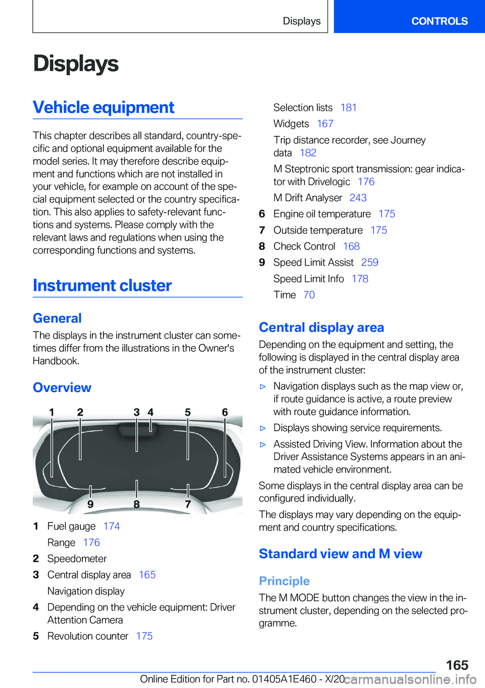 BMW M3 2021  Owners Manual �D�i�s�p�l�a�y�s�V�e�h�i�c�l�e��e�q�u�i�p�m�e�n�t
�T�h�i�s��c�h�a�p�t�e�r��d�e�s�c�r�i�b�e�s��a�l�l��s�t�a�n�d�a�r�d�,��c�o�u�n�t�r�y�-�s�p�ej�c�i�f�i�c��a�n�d��o�p�t�i�o�n�a�l��e�q�u�i�p�m�