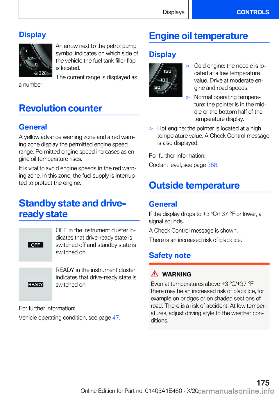 BMW M3 2021  Owners Manual �D�i�s�p�l�a�y�A�n��a�r�r�o�w��n�e�x�t��t�o��t�h�e��p�e�t�r�o�l��p�u�m�p�s�y�m�b�o�l��i�n�d�i�c�a�t�e�s��o�n��w�h�i�c�h��s�i�d�e��o�f
�t�h�e��v�e�h�i�c�l�e��t�h�e��f�u�e�l��t�a�n�k��f�