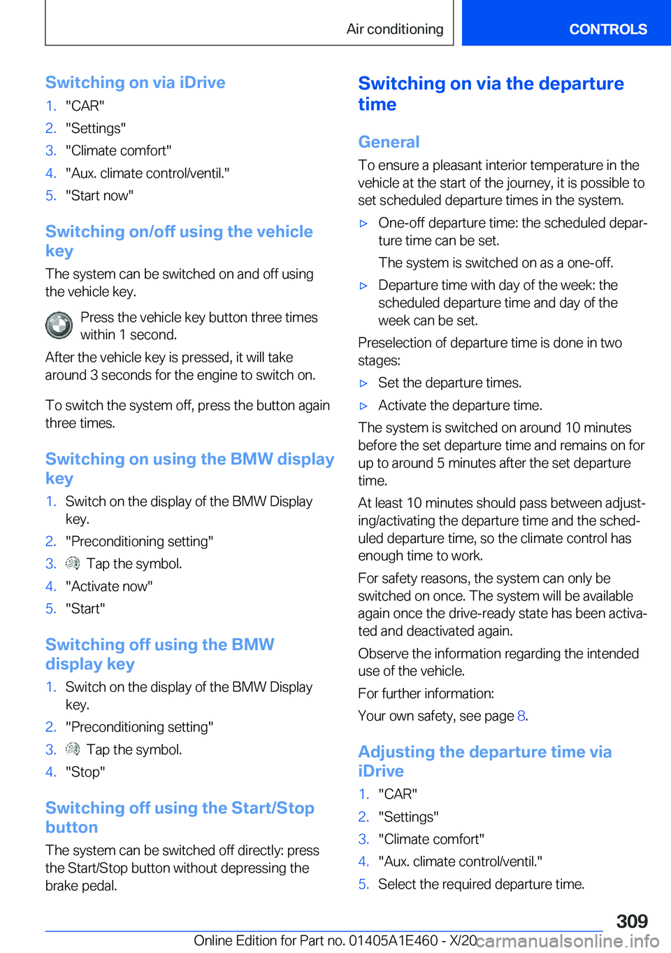 BMW M3 2021  Owners Manual �S�w�i�t�c�h�i�n�g��o�n��v�i�a��i�D�r�i�v�e�1�.��C�A�R��2�.��S�e�t�t�i�n�g�s��3�.��C�l�i�m�a�t�e��c�o�m�f�o�r�t��4�.��A�u�x�.��c�l�i�m�a�t�e��c�o�n�t�r�o�l�/�v�e�n�t�i�l�.��5�.��S�t�a�r