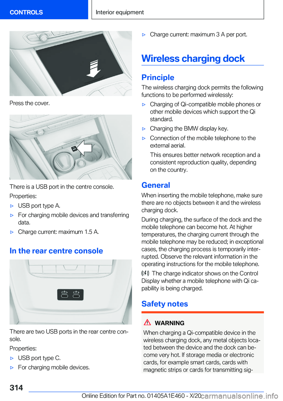 BMW M3 2021  Owners Manual �P�r�e�s�s��t�h�e��c�o�v�e�r�.
�T�h�e�r�e��i�s��a��U�S�B��p�o�r�t��i�n��t�h�e��c�e�n�t�r�e��c�o�n�s�o�l�e�.
�P�r�o�p�e�r�t�i�e�s�:
'x�U�S�B��p�o�r�t��t�y�p�e��A�.'x�F�o�r��c�h�a�