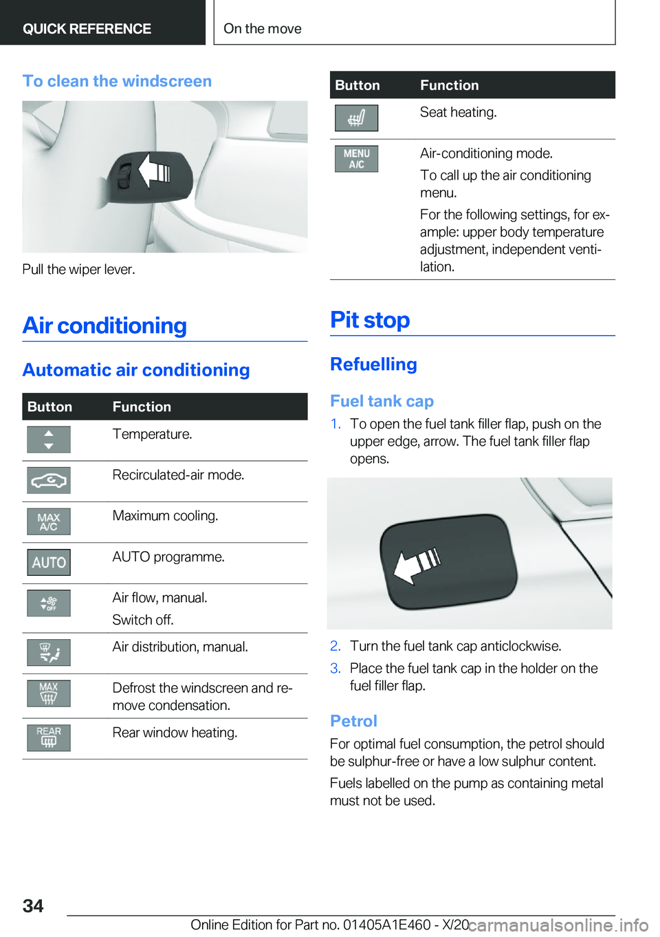 BMW M3 2021 Owners Guide �T�o��c�l�e�a�n��t�h�e��w�i�n�d�s�c�r�e�e�n
�P�u�l�l��t�h�e��w�i�p�e�r��l�e�v�e�r�.
�A�i�r��c�o�n�d�i�t�i�o�n�i�n�g
�A�u�t�o�m�a�t�i�c��a�i�r��c�o�n�d�i�t�i�o�n�i�n�g
�B�u�t�t�o�n�F�u�n�c�t�i