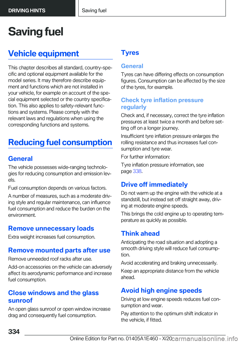 BMW M3 2021  Owners Manual �S�a�v�i�n�g��f�u�e�l�V�e�h�i�c�l�e��e�q�u�i�p�m�e�n�t
�T�h�i�s��c�h�a�p�t�e�r��d�e�s�c�r�i�b�e�s��a�l�l��s�t�a�n�d�a�r�d�,��c�o�u�n�t�r�y�-�s�p�ej�c�i�f�i�c��a�n�d��o�p�t�i�o�n�a�l��e�q�u�