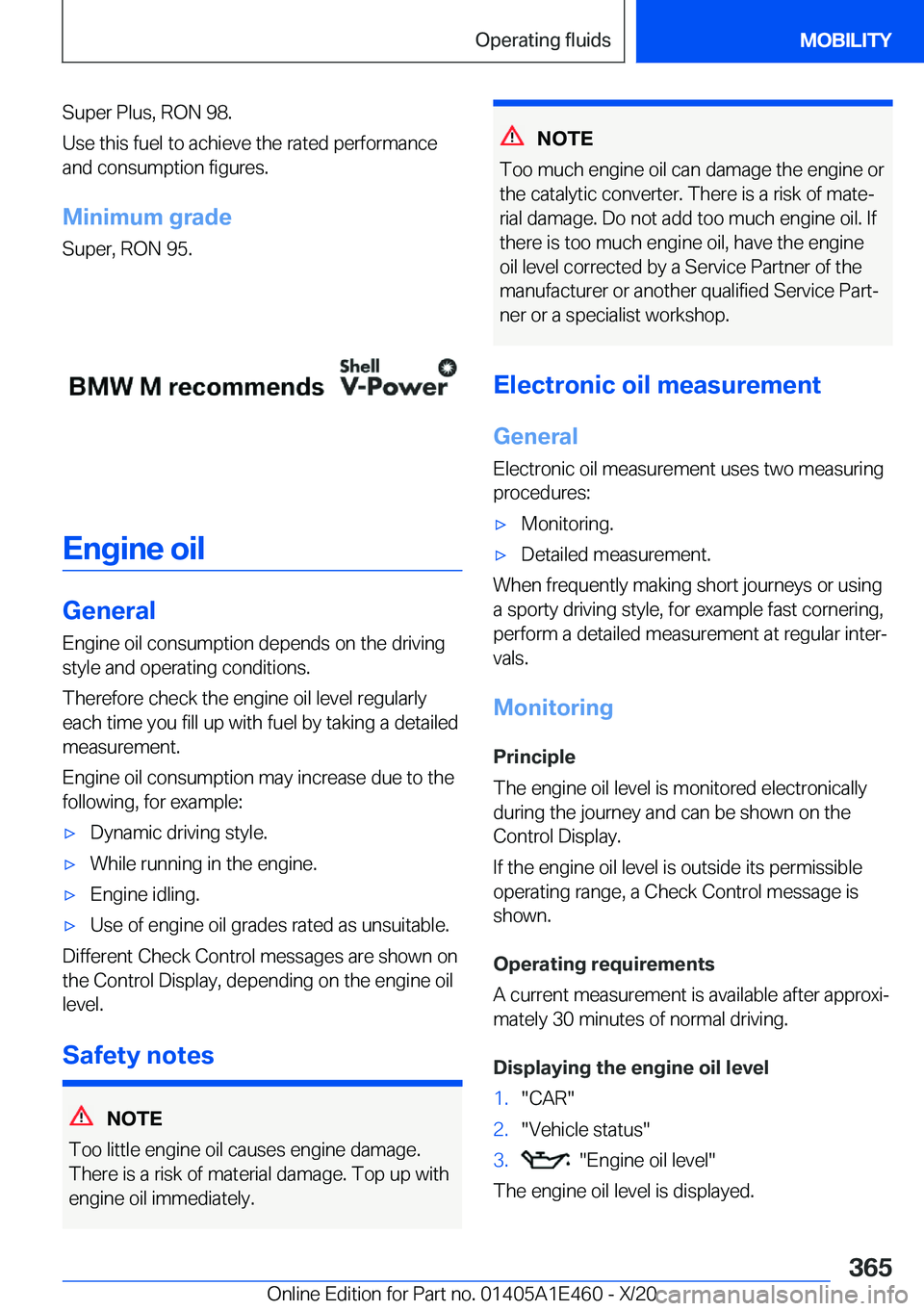 BMW M3 2021  Owners Manual �S�u�p�e�r��P�l�u�s�,��R�O�N��9�8�.
�U�s�e��t�h�i�s��f�u�e�l��t�o��a�c�h�i�e�v�e��t�h�e��r�a�t�e�d��p�e�r�f�o�r�m�a�n�c�e �a�n�d��c�o�n�s�u�m�p�t�i�o�n��f�i�g�u�r�e�s�.
�M�i�n�i�m�u�m��g�