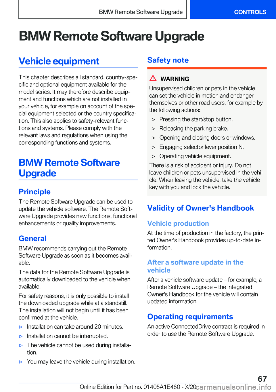 BMW M3 2021 Repair Manual �B�M�W��R�e�m�o�t�e��S�o�f�t�w�a�r�e��U�p�g�r�a�d�e�V�e�h�i�c�l�e��e�q�u�i�p�m�e�n�t
�T�h�i�s��c�h�a�p�t�e�r��d�e�s�c�r�i�b�e�s��a�l�l��s�t�a�n�d�a�r�d�,��c�o�u�n�t�r�y�-�s�p�ej�c�i�f�i�c��