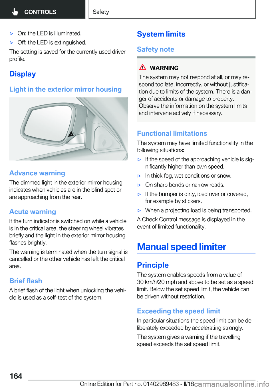 BMW M3 2018  Owners Manual 'x�O�n�:��t�h�e��L�E�D��i�s��i�l�l�u�m�i�n�a�t�e�d�.'x�O�f�f�:��t�h�e��L�E�D��i�s��e�x�t�i�n�g�u�i�s�h�e�d�.
�T�h�e��s�e�t�t�i�n�g��i�s��s�a�v�e�d��f�o�r��t�h�e��c�u�r�r�e�n�t�l�