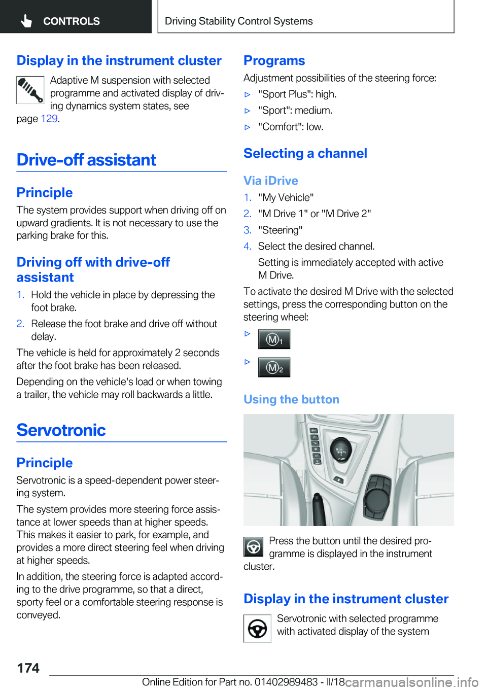 BMW M3 2018  Owners Manual �D�i�s�p�l�a�y��i�n��t�h�e��i�n�s�t�r�u�m�e�n�t��c�l�u�s�t�e�r�A�d�a�p�t�i�v�e��M��s�u�s�p�e�n�s�i�o�n��w�i�t�h��s�e�l�e�c�t�e�d
�p�r�o�g�r�a�m�m�e��a�n�d��a�c�t�i�v�a�t�e�d��d�i�s�p�l�a�y�