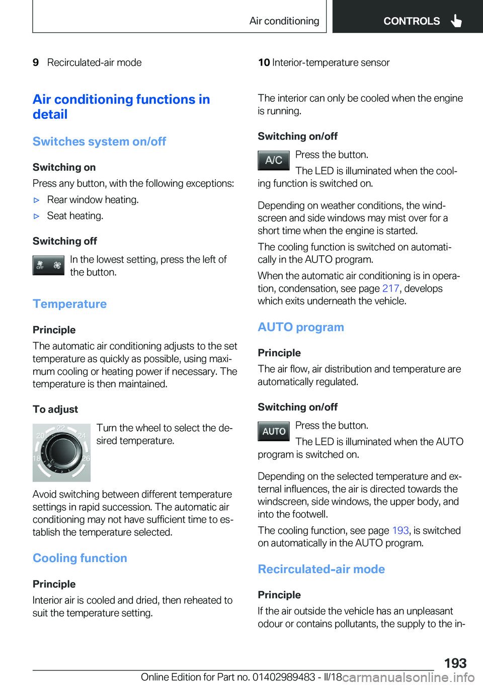 BMW M3 2018  Owners Manual �9�R�e�c�i�r�c�u�l�a�t�e�d�-�a�i�r��m�o�d�e�1�0�I�n�t�e�r�i�o�r�-�t�e�m�p�e�r�a�t�u�r�e��s�e�n�s�o�r�A�i�r��c�o�n�d�i�t�i�o�n�i�n�g��f�u�n�c�t�i�o�n�s��i�n
�d�e�t�a�i�l
�S�w�i�t�c�h�e�s��s�y�s�t