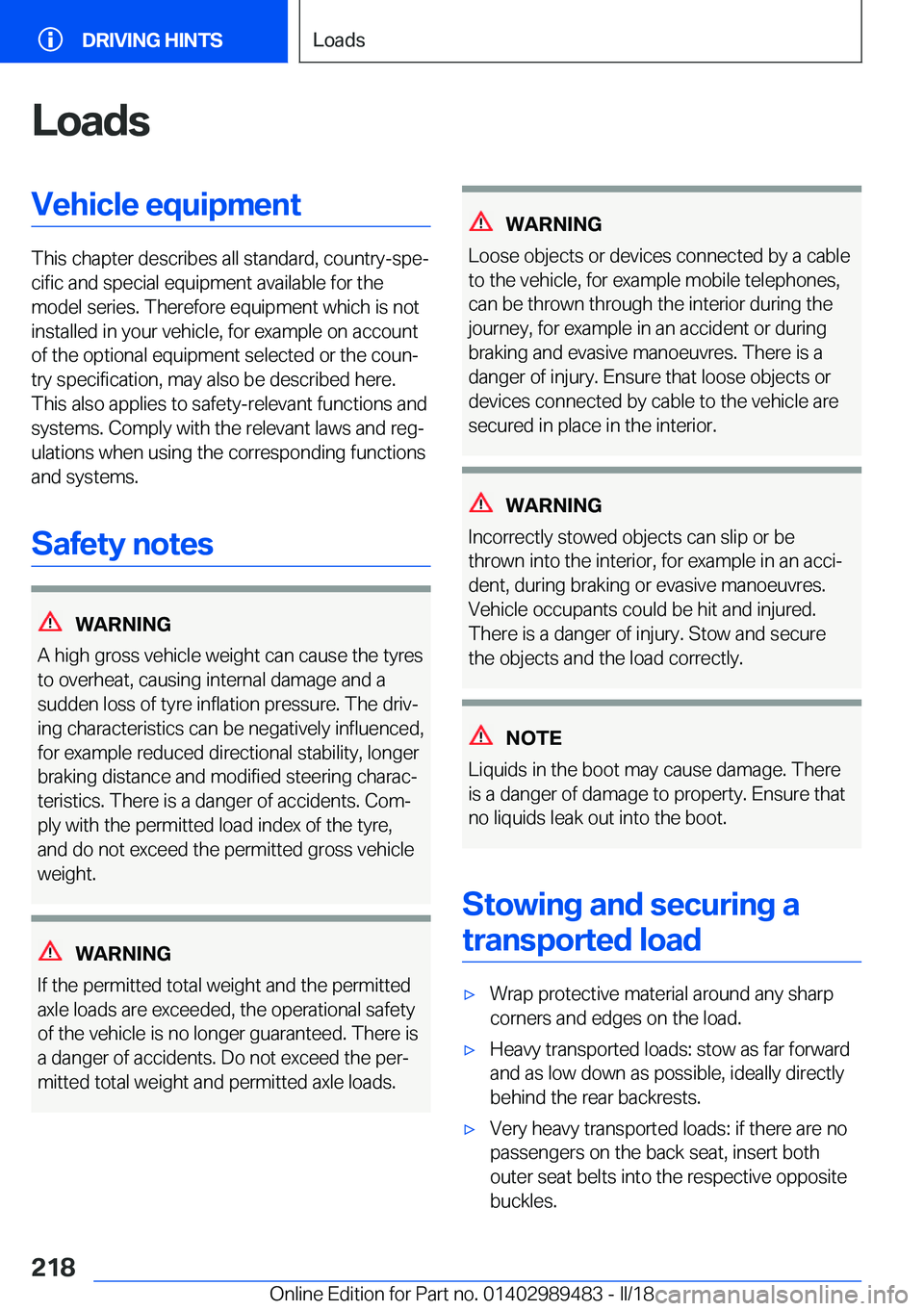 BMW M3 2018  Owners Manual �L�o�a�d�s�V�e�h�i�c�l�e��e�q�u�i�p�m�e�n�t
�T�h�i�s��c�h�a�p�t�e�r��d�e�s�c�r�i�b�e�s��a�l�l��s�t�a�n�d�a�r�d�,��c�o�u�n�t�r�y�-�s�p�ej�c�i�f�i�c��a�n�d��s�p�e�c�i�a�l��e�q�u�i�p�m�e�n�t��